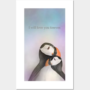 I will love you forever, puffin, couple, spirit animal Posters and Art